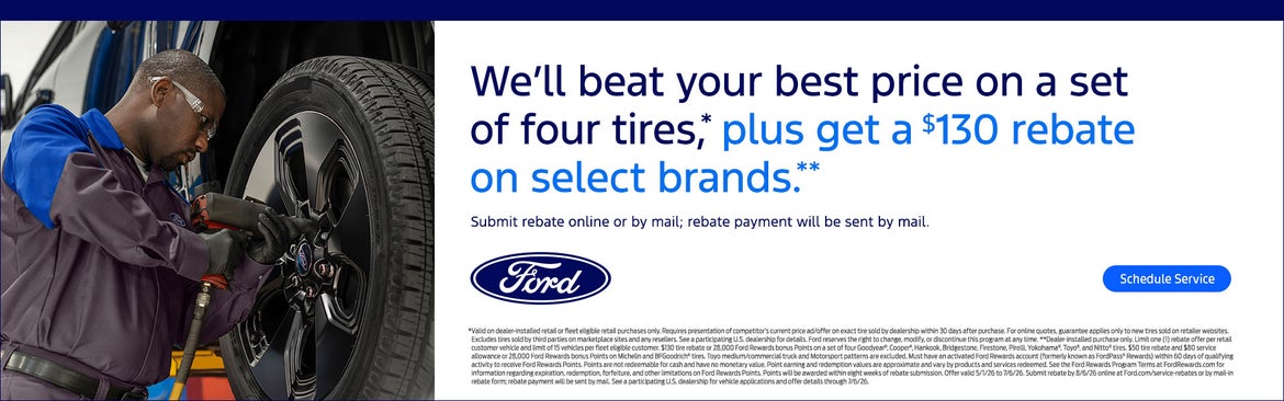 We’ll beat your best price on a set of four tires,* plus get a $130 rebate on select brands.**